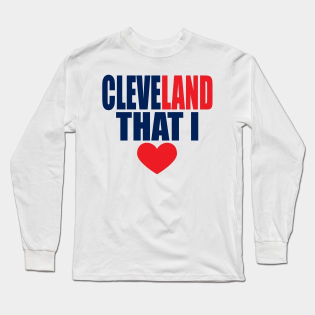 Cleveland Long Sleeve T-Shirt by IconRose